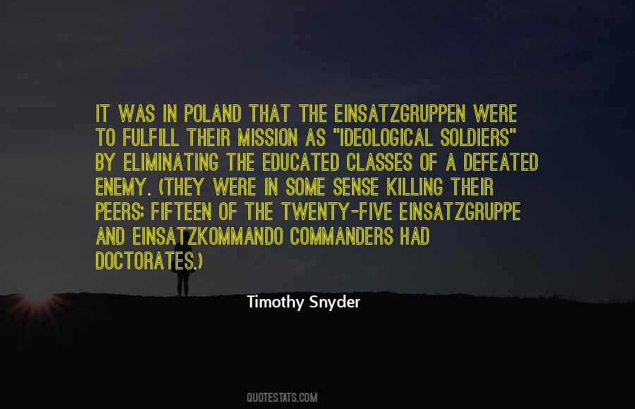 Timothy Snyder Quotes #478474