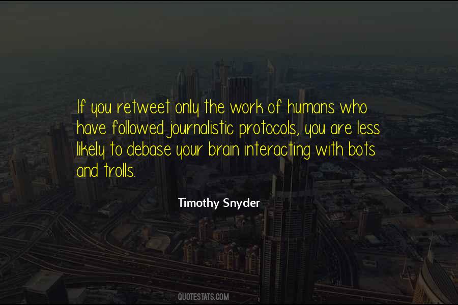 Timothy Snyder Quotes #644858