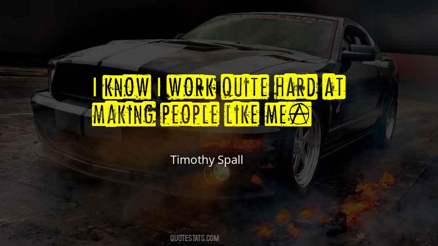 Timothy Spall Quotes #714425