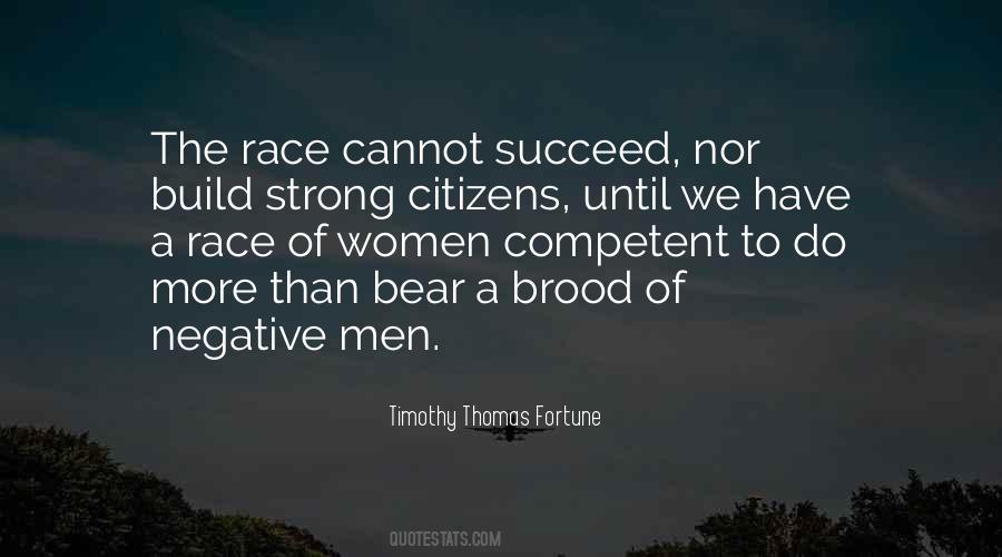 Timothy Thomas Fortune Quotes #1523024