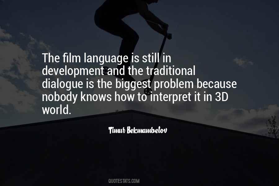 Timur Bekmambetov Quotes #398338