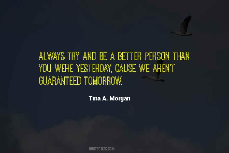 Tina A. Morgan Quotes #1808524