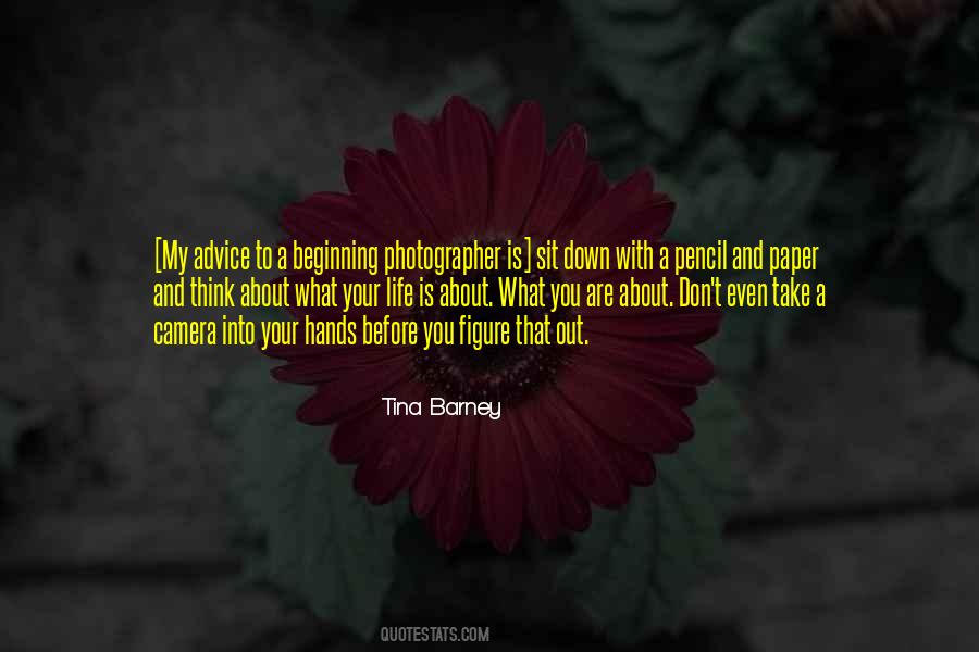 Tina Barney Quotes #1118807