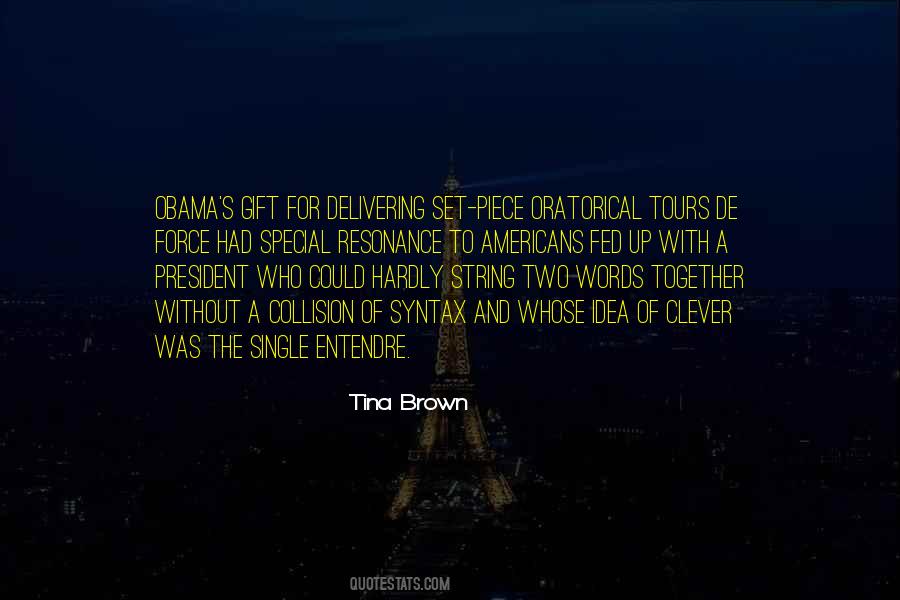 Tina Brown Quotes #110705