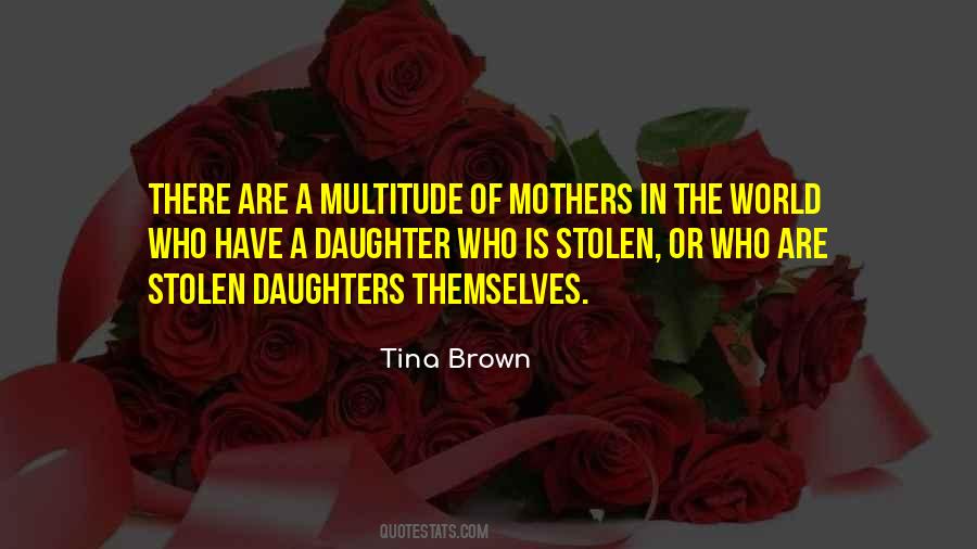 Tina Brown Quotes #1300549