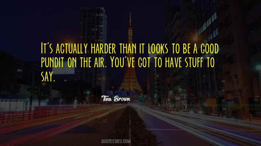 Tina Brown Quotes #1567667
