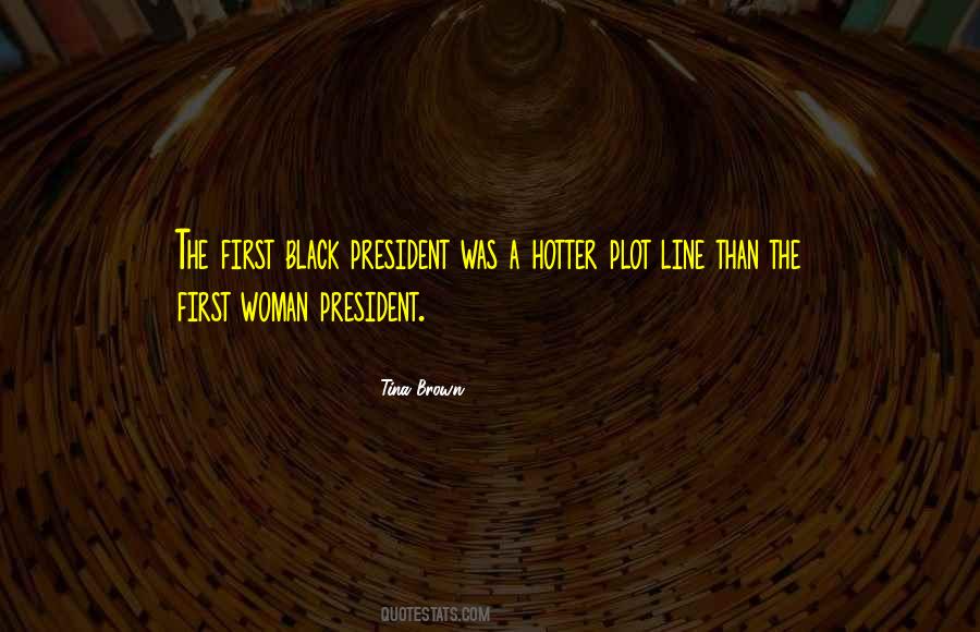 Tina Brown Quotes #388511