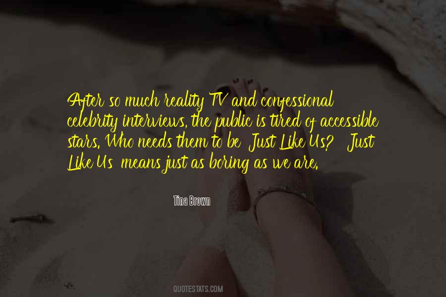 Tina Brown Quotes #547133