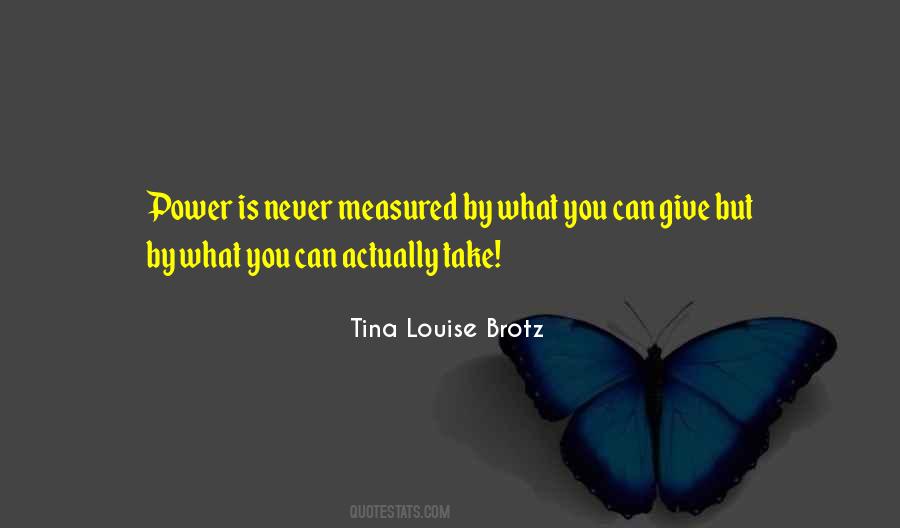 Tina Louise Brotz Quotes #1438584