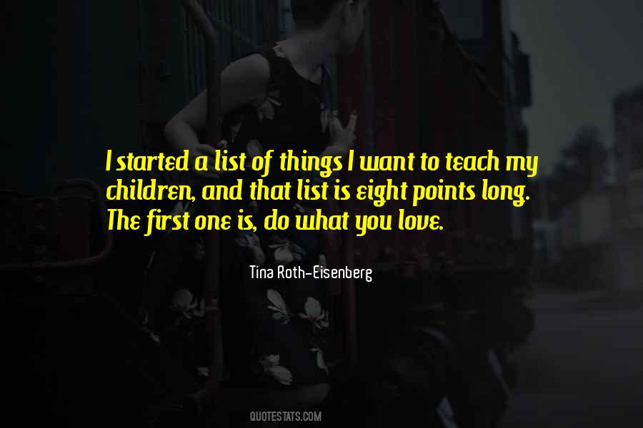 Tina Roth-Eisenberg Quotes #179191