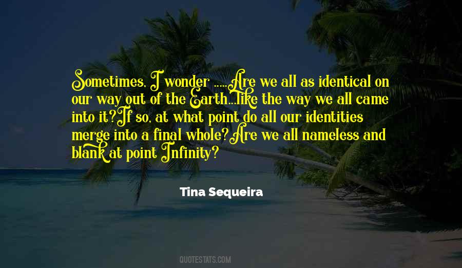 Tina Sequeira Quotes #68874