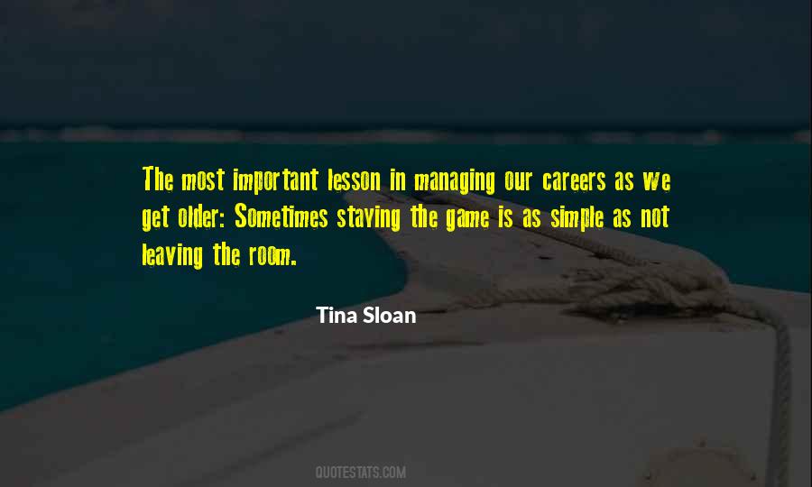 Tina Sloan Quotes #1162445