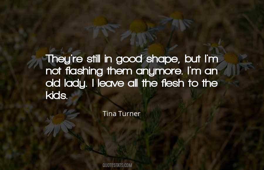 Tina Turner Quotes #157585