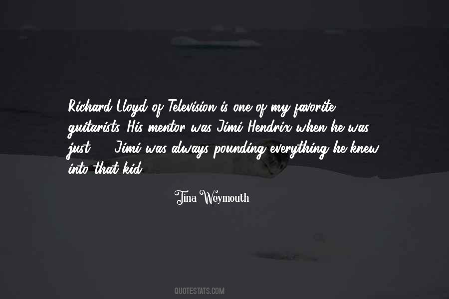 Tina Weymouth Quotes #1128470