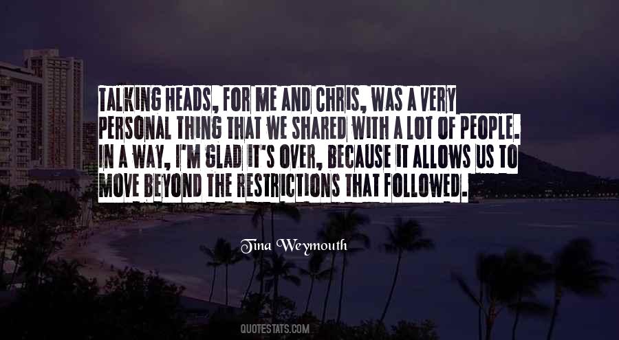 Tina Weymouth Quotes #1226756
