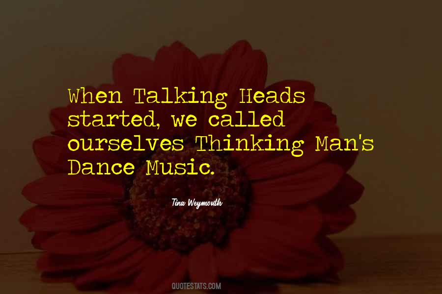 Tina Weymouth Quotes #1853835