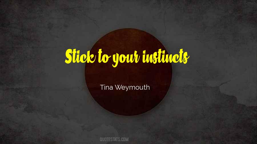 Tina Weymouth Quotes #188087