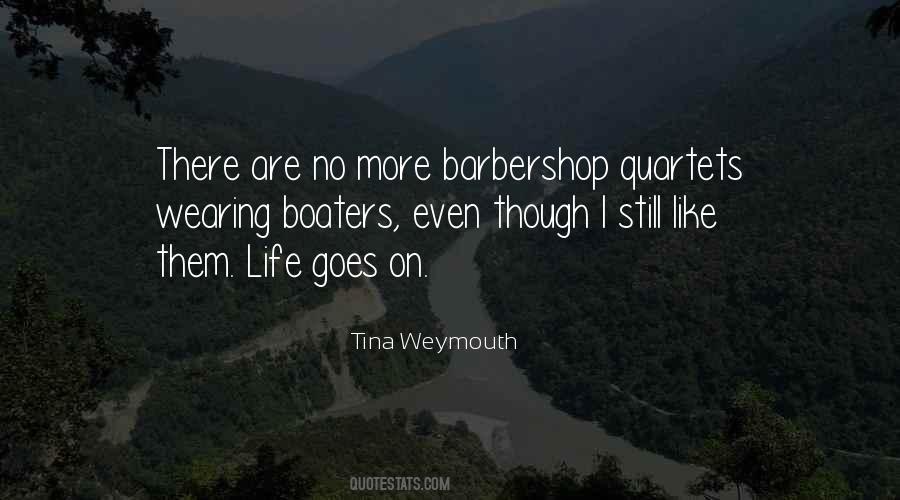 Tina Weymouth Quotes #496088