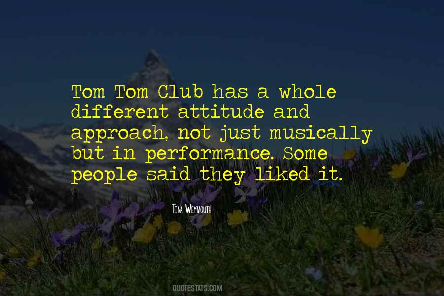 Tina Weymouth Quotes #586687