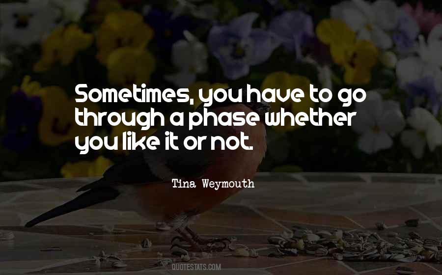 Tina Weymouth Quotes #708862
