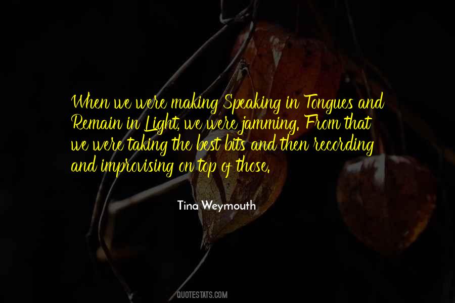 Tina Weymouth Quotes #784123