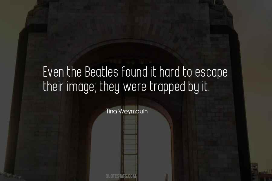 Tina Weymouth Quotes #819148