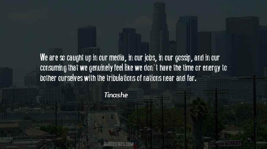 Tinashe Quotes #1031125