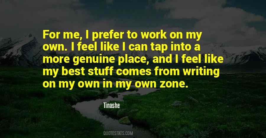 Tinashe Quotes #1202292