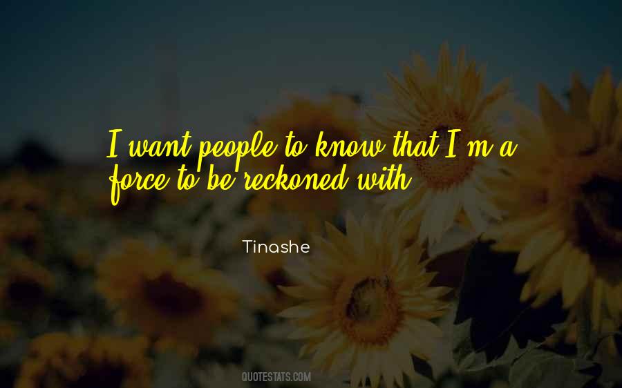 Tinashe Quotes #133668