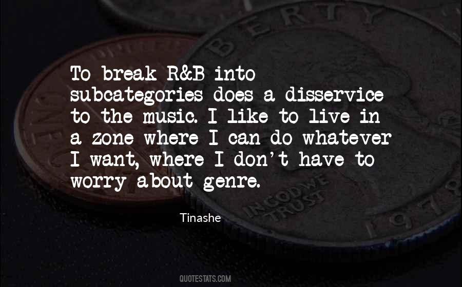 Tinashe Quotes #702521