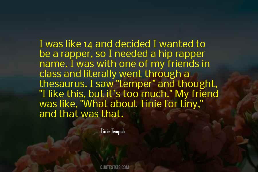 Tinie Tempah Quotes #1391384