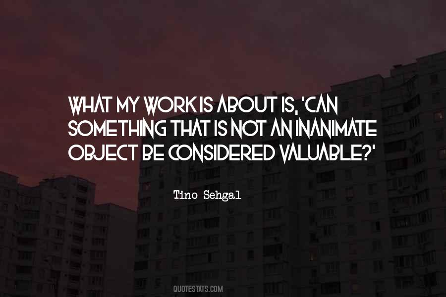 Tino Sehgal Quotes #138304