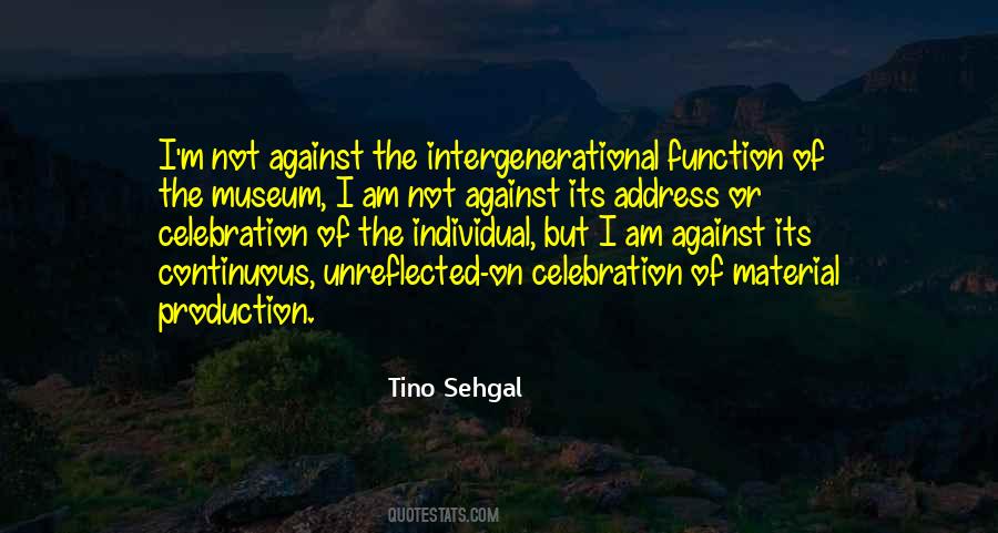 Tino Sehgal Quotes #398189