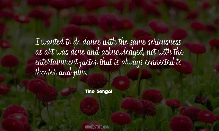 Tino Sehgal Quotes #90500