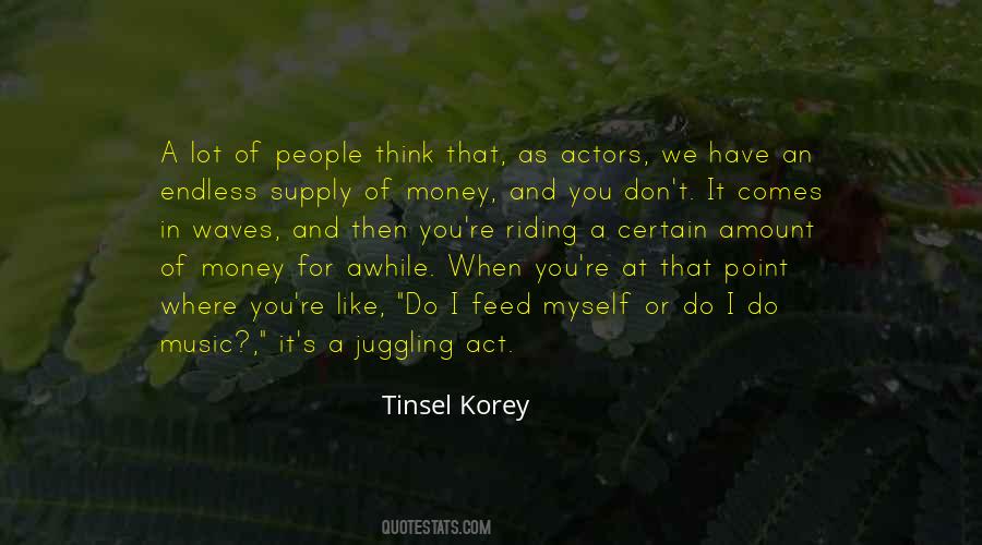 Tinsel Korey Quotes #1535890