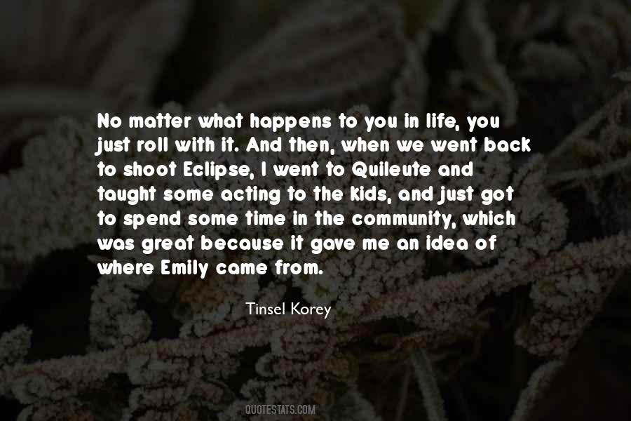 Tinsel Korey Quotes #44517