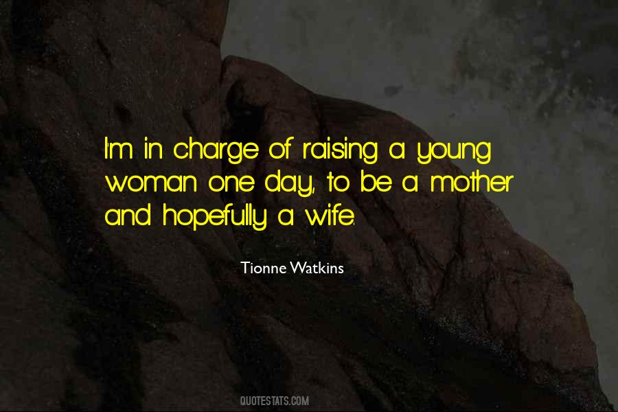 Tionne Watkins Quotes #1792603