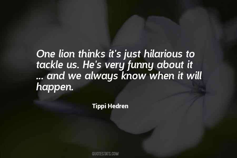 Tippi Hedren Quotes #1704572