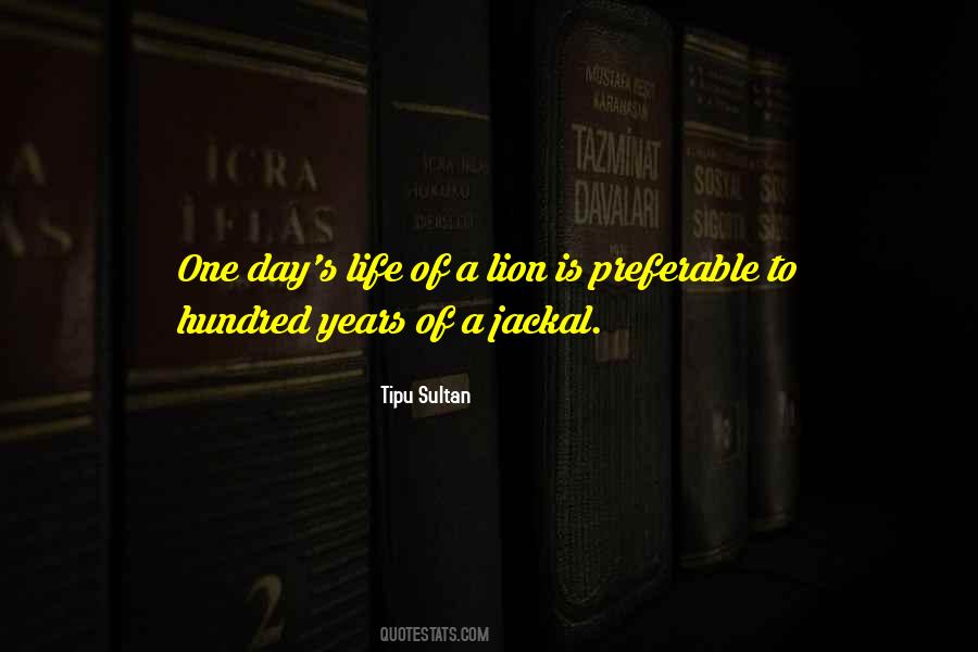 Tipu Sultan Quotes #1527688