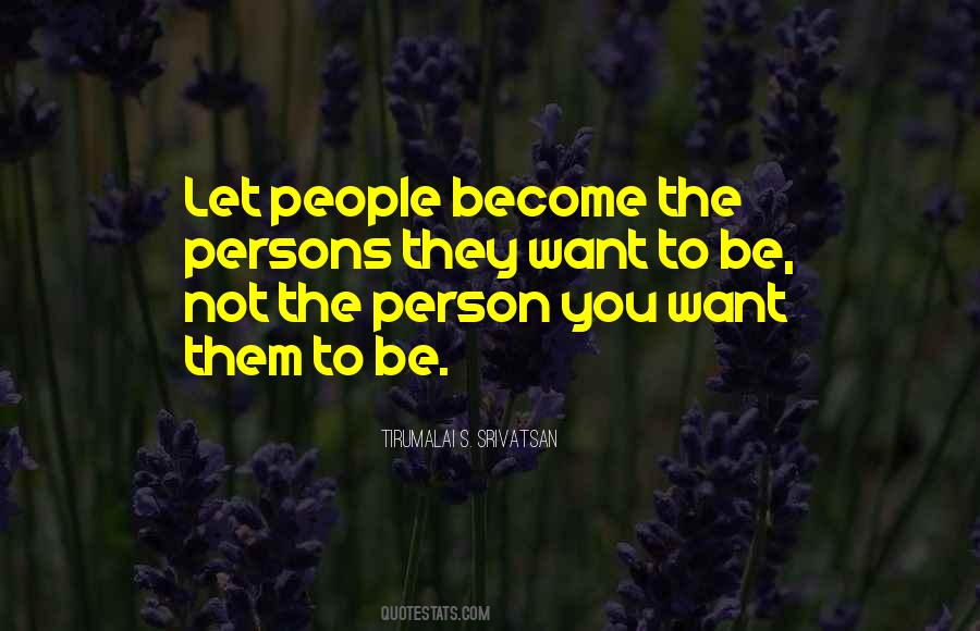 Tirumalai S. Srivatsan Quotes #1782897