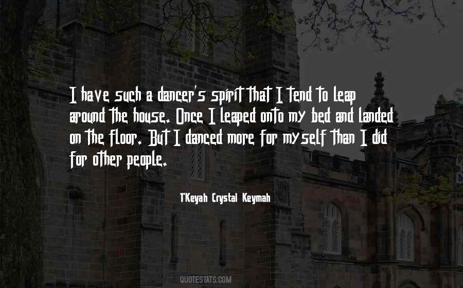 T'Keyah Crystal Keymah Quotes #916546