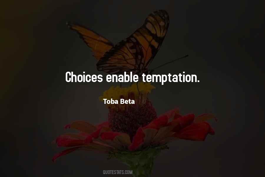 Toba Beta Quotes #1179143