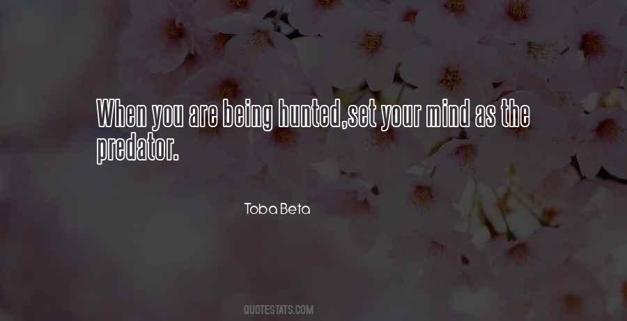 Toba Beta Quotes #1275161