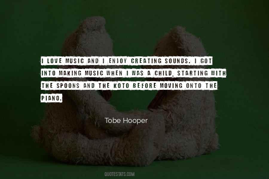Tobe Hooper Quotes #1705501