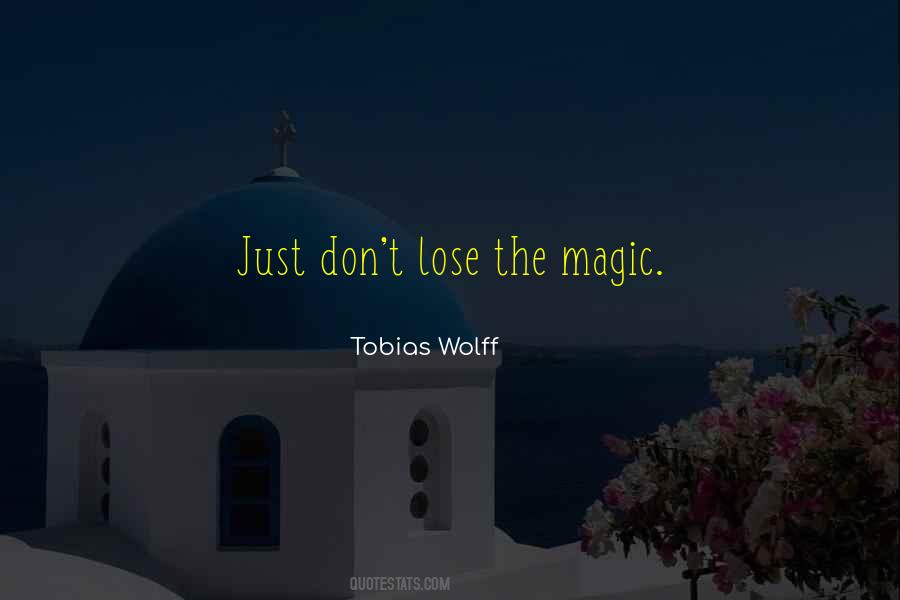 Tobias Wolff Quotes #1237973