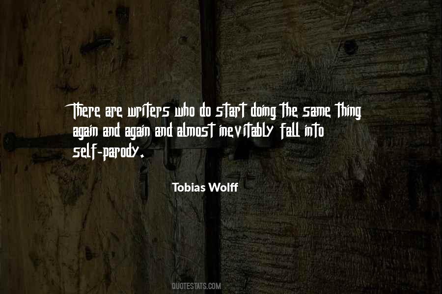 Tobias Wolff Quotes #1361684