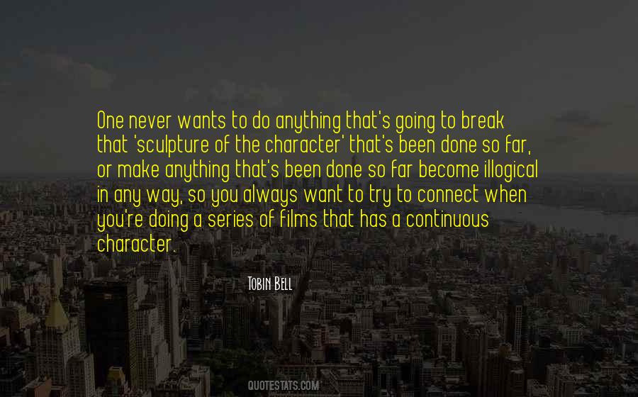 Tobin Bell Quotes #1004712
