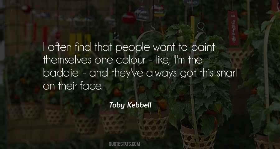 Toby Kebbell Quotes #1755913