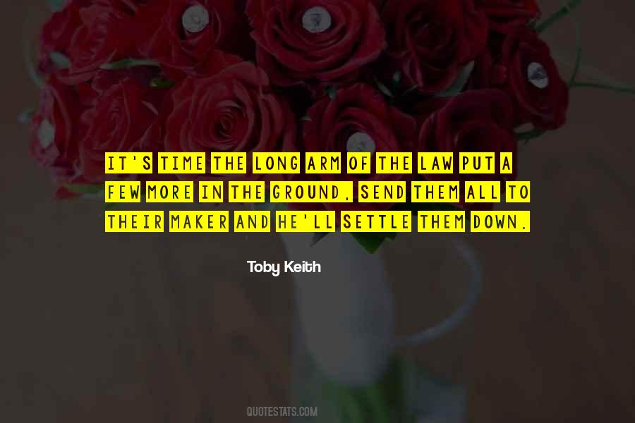 Toby Keith Quotes #1041303