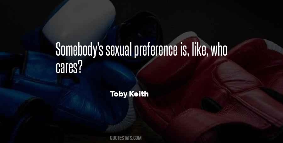 Toby Keith Quotes #1125558